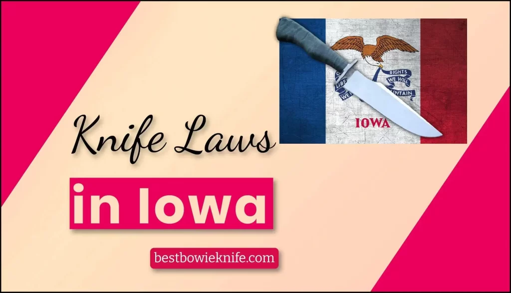 Knife Laws in Iowa